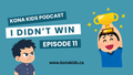 Season 1 Episode 11 I Didn't Win