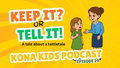 Season 1 Episode 29 Keep It or Tell It? A Tale of a Tattletale