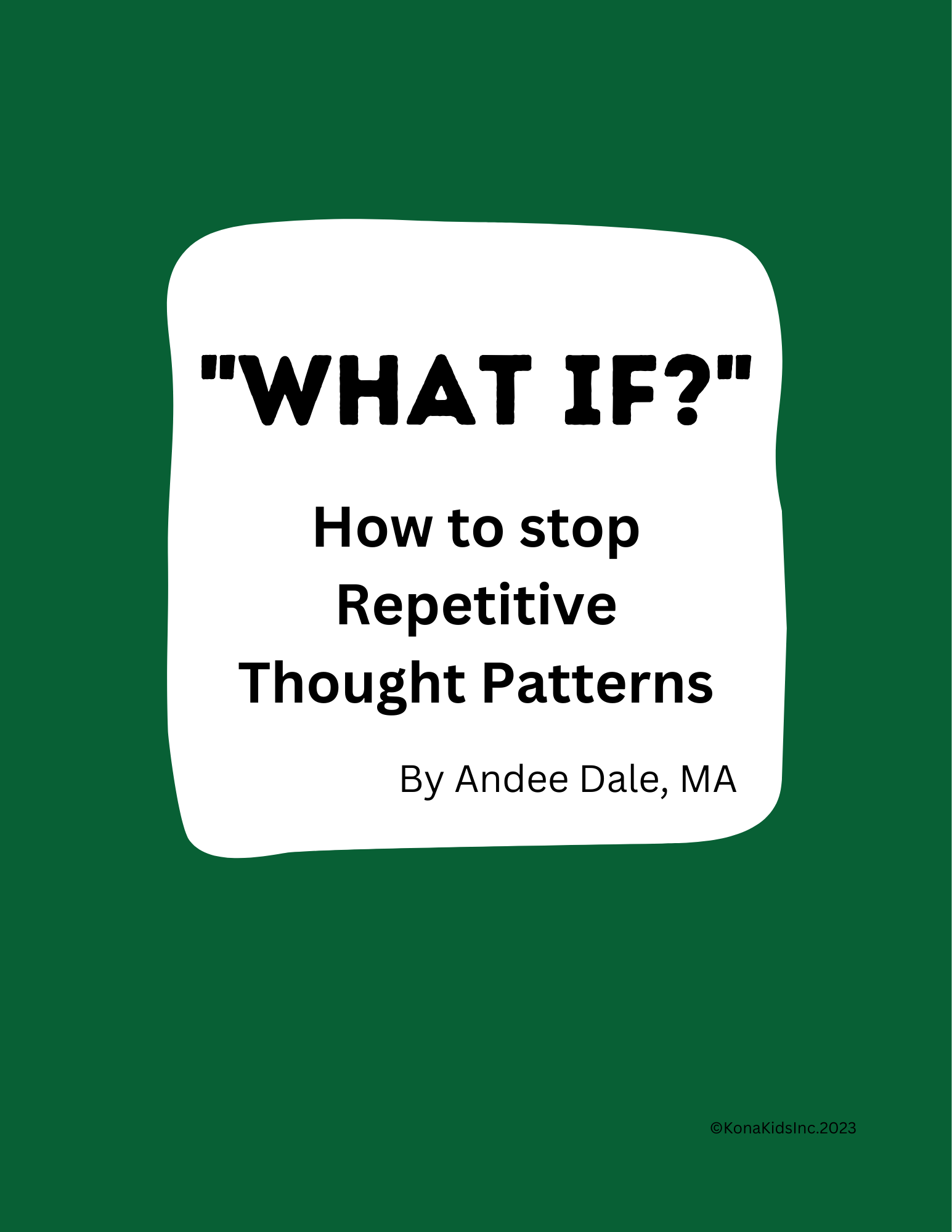 Mini Workbook- What If- Ruminating Thoughts