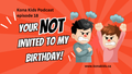 Season 1 Episode 18 You're NOT Invited to My Birthday Party